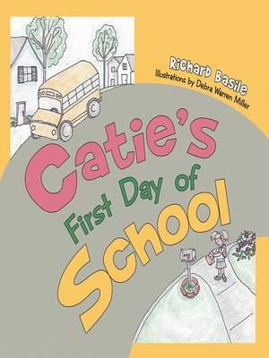 cover image of Catie's First Day of School